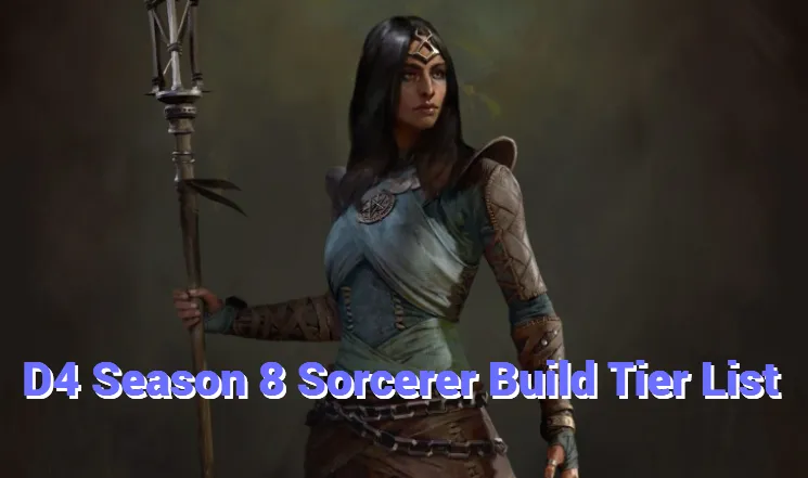 Season 7 Sorcerer Power Rankings: The Definitive Build Tier List Every Player Needs